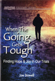 When the Going Gets Tough